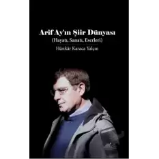 Arif Ayın Şiir Dünyası