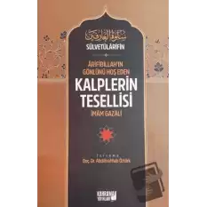 Arifibillahın Gönlünü Hoş Eden Kalplerin Tesellisi (Şamua) (Ciltli)