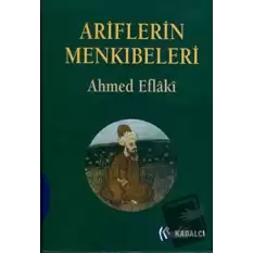 Ariflerin Menkıbeleri (Ciltli)