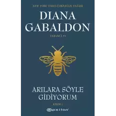 Arılara Söyle Gidiyorum (Kısım 1) Yabancı #9