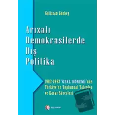 Arızalı Demokrasilerde Dış Politika