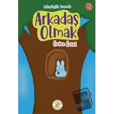 Arkadaş Olmak