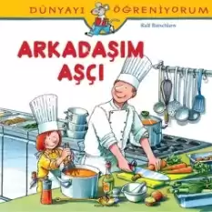 Arkadaşım Aşçı