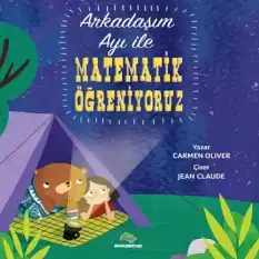 Arkadaşım Ayı İle Matematik Öğreniyoruz