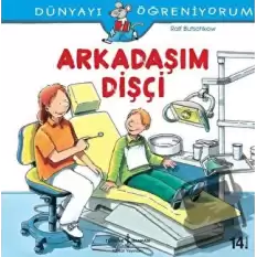 Arkadaşım Dişçi