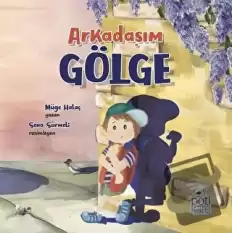 Arkadaşım Gölge