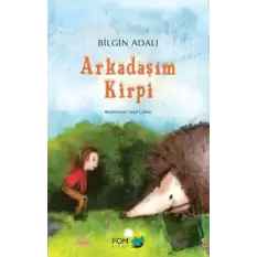 Arkadaşım Kirpi