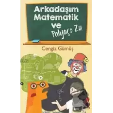 Arkadaşım Matematik ve Palyaço Zu