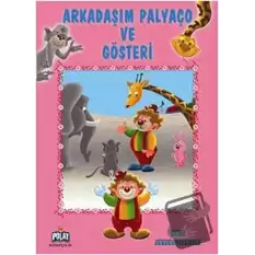 Arkadaşım Palyaço ve Gösteri