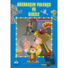 Arkadaşım Palyaço ve Hırsız