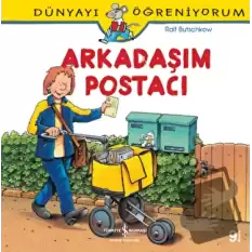 Arkadaşım Postacı - Dünyayı Öğreniyorum