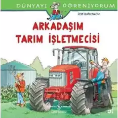 Arkadaşım Tarım İşletmecisi