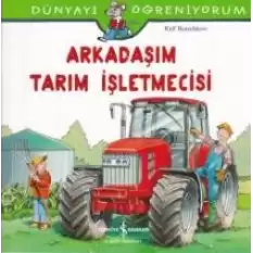 Arkadaşım Tarım İşletmecisi