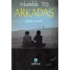 Arkamdaki Taş Arkadaş