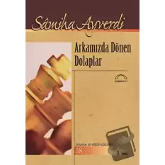 Arkamızda Dönen Dolaplar