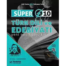 Armada Süper 10.Sınıf Türk Dili Ve Edebiyatı Yeni Nesil Soru Kitabı