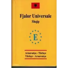 Arnavutça Cep Üniversal Sözlük - Fjalor Universale Shqip