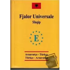 Arnavutça Cep Üniversal Sözlük - Fjalor Universale Shqip