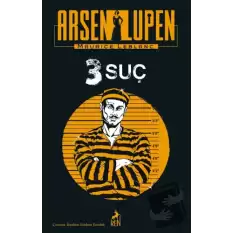 Arsen Lupen 3 Suç