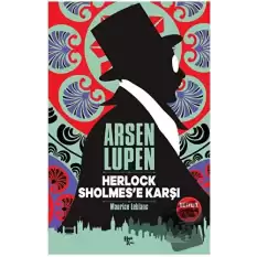 Arsen Lüpen - Herlock Sholmes’e Karşı