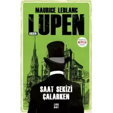 Arsen Lupen – Saat Sekizi Çalarken