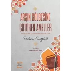 Arşın Gölgesine Götüren Ameller