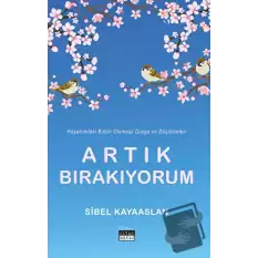 Artık Bırakıyorum