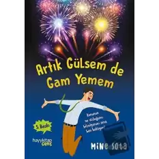 Artık Gülsem de Gam Yemem