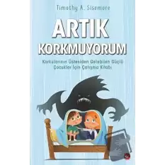 Artık Korkmuyorum