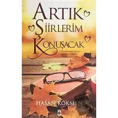 Artık Şiirlerim Konuşacak