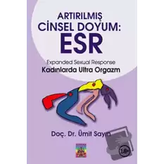 Artırılmış Cinsel Doyum: ESR