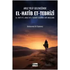 Aruz Telif Geleneğinde El Hatip Et Tebriz