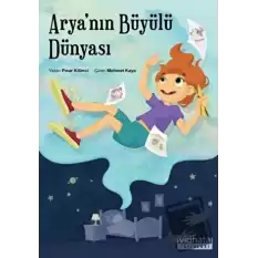 Arya’nın Büyülü Dünyası