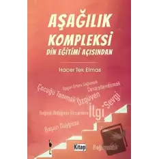 Aşağılık Kompleksi Din Eğitimi Açısından