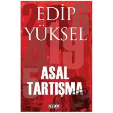 Asal Tartışma