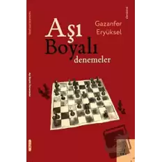 Aşı Boyalı Denemeler