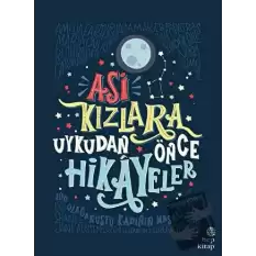 Asi Kızlara Uykudan Önce Hikayeler (Ciltli)