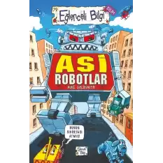 Asi Robotlar