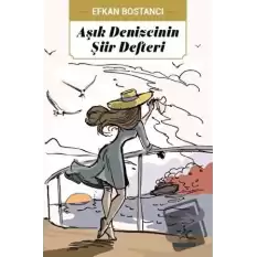 Aşık Denizcinin Şiir Defteri