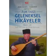 Aşık Tarzı Geleneksel Hikayeler