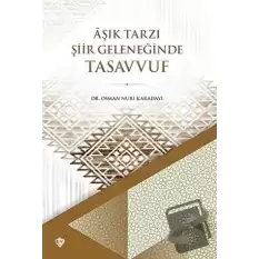 Aşık Tarzı Şiir Geleneğinde Tasavvuf