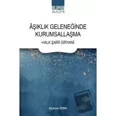 Aşıklık Geleneğinde Kurumsallaşma