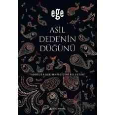 Asil Dedenin Düğünü