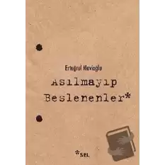 Asılmayıp Beslenenler