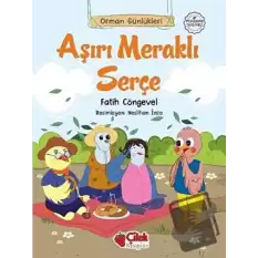 Aşırı Meraklı Serçe