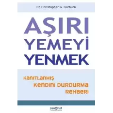 Aşırı Yemeyi Yenmek