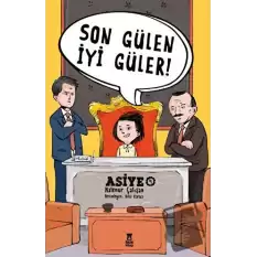 Asiye 4 - Son Gülen İyi Güler