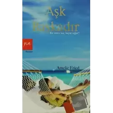 Aşk Başkadır