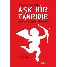 Aşk Bir Tanrıdır