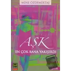 Aşk En Çok Bana Yakışırdı